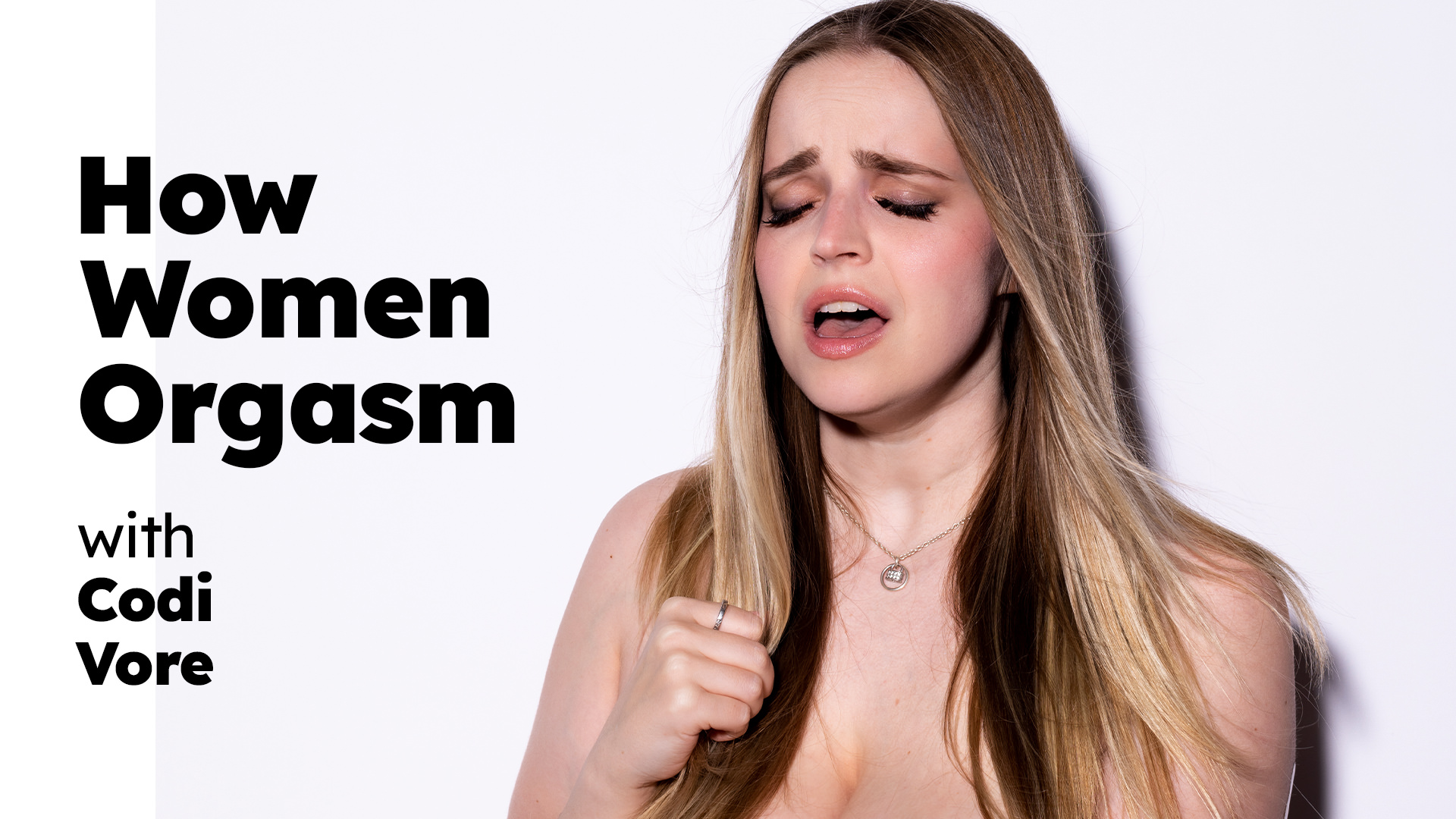 Codi Vore “How Women Orgasm – Codi Vore” HowWomenOrgasm