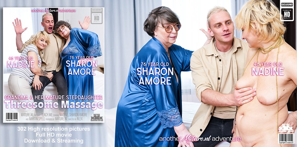 Sharon Amore, Nadine, Martin Spell Teach Me: Grandma and Her Mature Stepdaughter Threesome Massage MatureNL