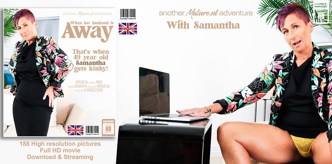 Samantha “When Her Husband is Away” MatureNL