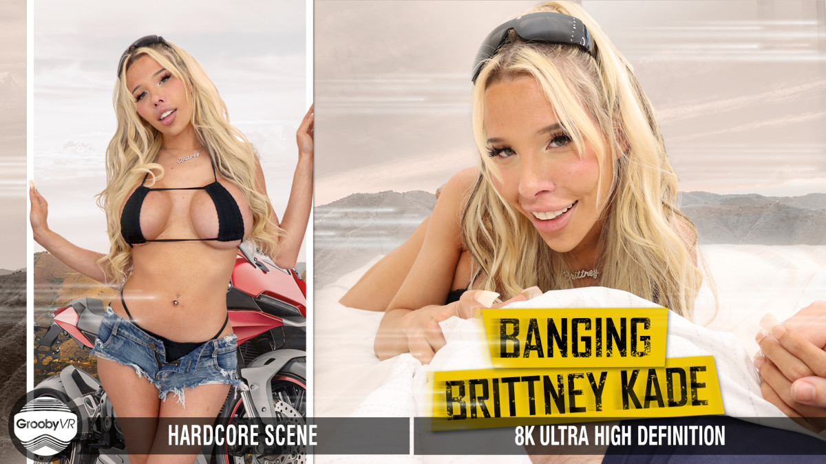 Brittney Kade Banging Brittney Kade! GroobyVR