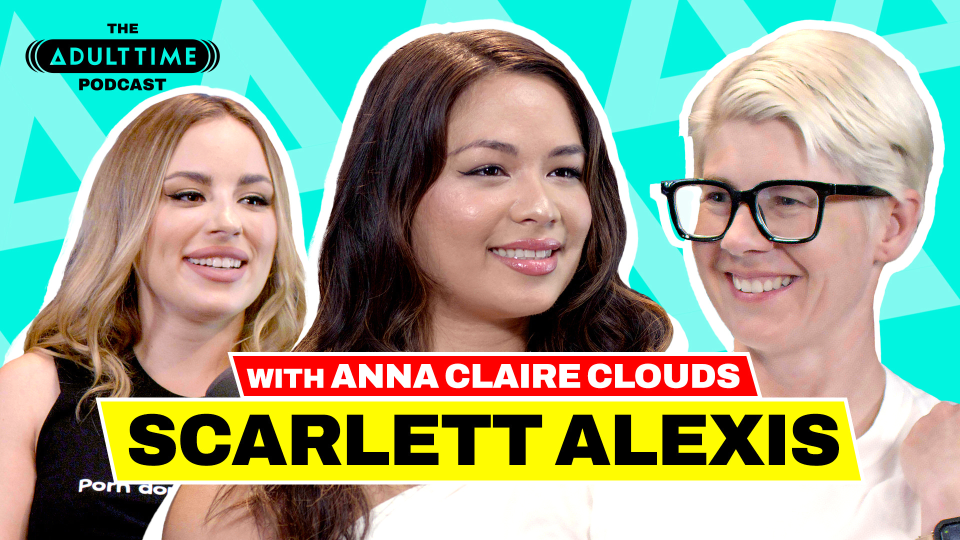 Bree Mills, Anna Claire Clouds, Scarlett Alexis “The Adult Time Podcast – Scarlett Alexis” AdultTime