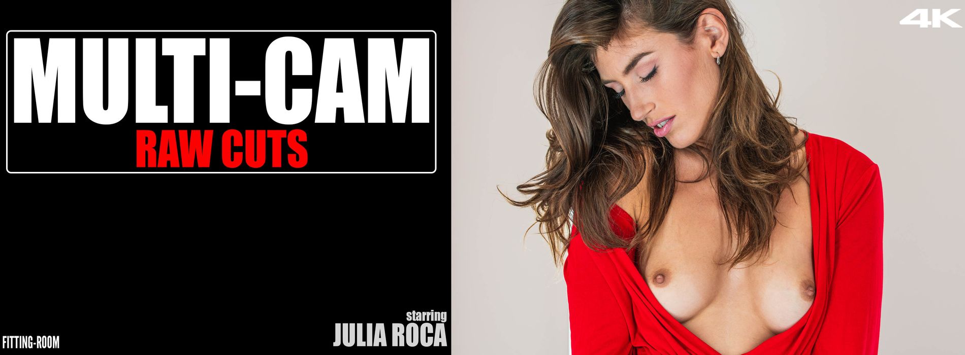 Julia Roca “Multi-Cam Raw Cuts” Fitting-Room