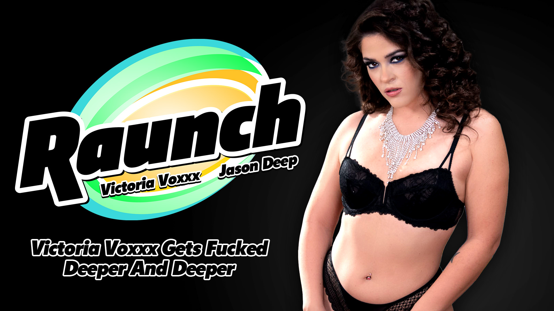 Victoria Voxxx, Jason Deep “Victoria Voxxx Gets Fucked Deeper And Deeper” Raunch