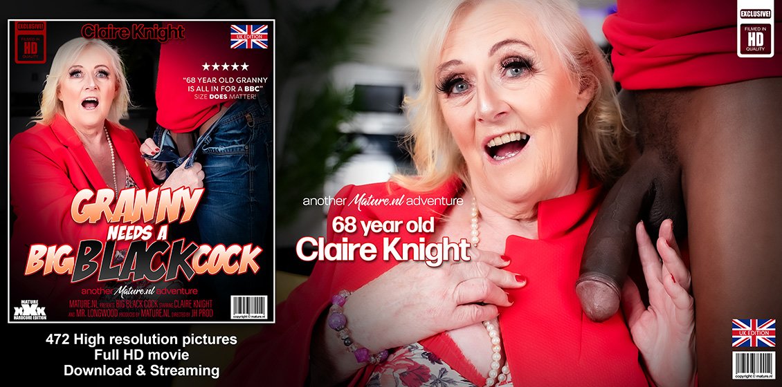 Claire Knight, Mr. Longwood Granny Needs A Big Black Cock Mature.NL